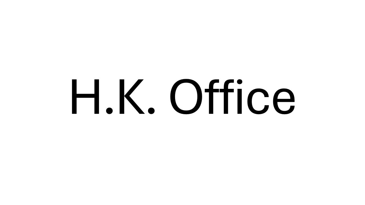 H.K. Office